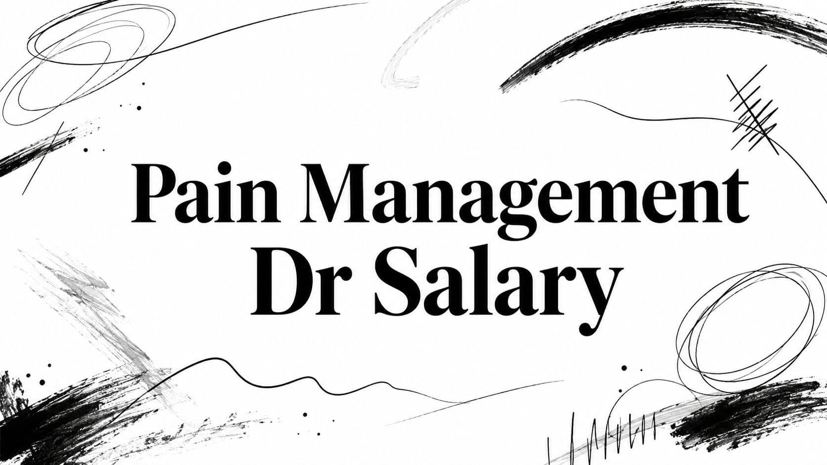 Pain Management Dr Salary